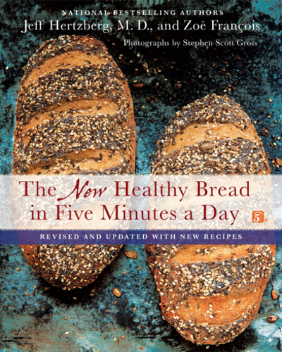 New Healthy Bread in Five Minutes a Day